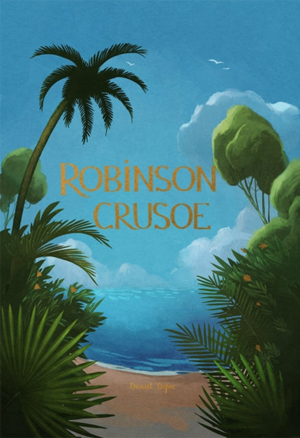 Robinson Crusoe by Daniel Defoe (Wordsworth Hardback)