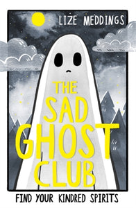 Sad Ghost Club by Lize Meddings