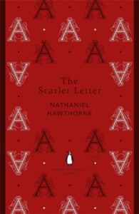 The Scarlet Letter by Nathaniel Hawthorne