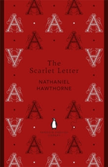 The Scarlet Letter by Nathaniel Hawthorne