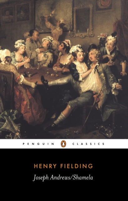 Joseph Andrews & Shamela by Henry Fielding