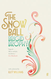 The Snow Ball by Brigid Brophy (paperback)