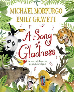 A Song of Gladness by Michael Morpurgo