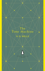The Time Machine by H.G. Wells