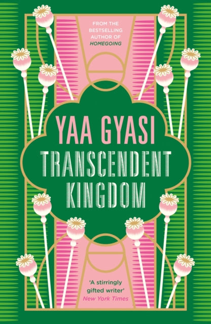 Transcendent Kingdom by Yaa Gyasi