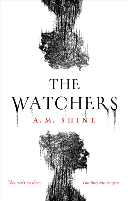 The Watchers by A.M. Shine