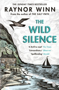 The Wild silence by Raynor Winn