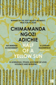 Half of a Yellow Sun by Chimamanda Adiche